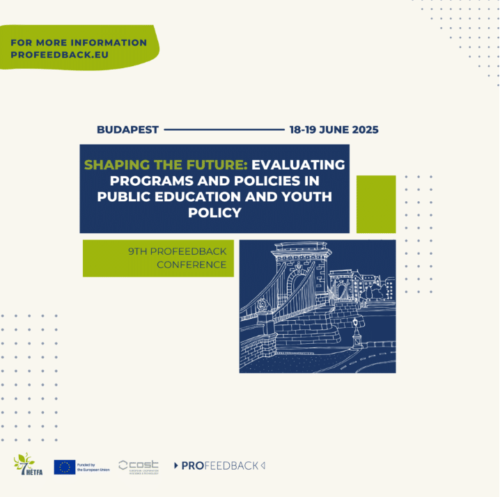 Shaping the Future: Evaluating Programs and Policies in Public Education and Youth Development - PROFEEDBACK 9th Conference