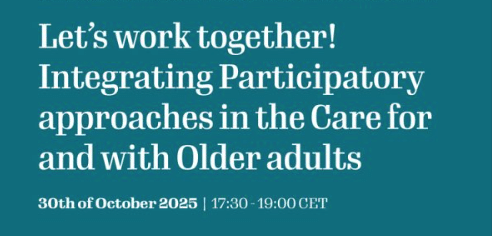 PROGRAMMING and PAAR-Net webinar on the Participatory Approaches in the Care for and with Older Adults, October 30th, 5.30-7pm CET